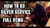 How To Do Silver Service Full Demo