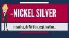 What Is Nickel Silver What Does Nickel Silver Mean Nickel Silver Meaning Definition U0026 Explanation
